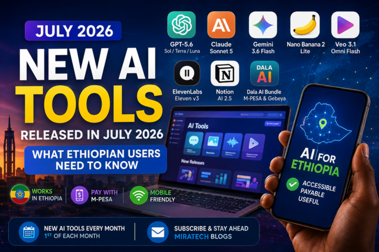 AI Tools for Ethiopia — July 2026