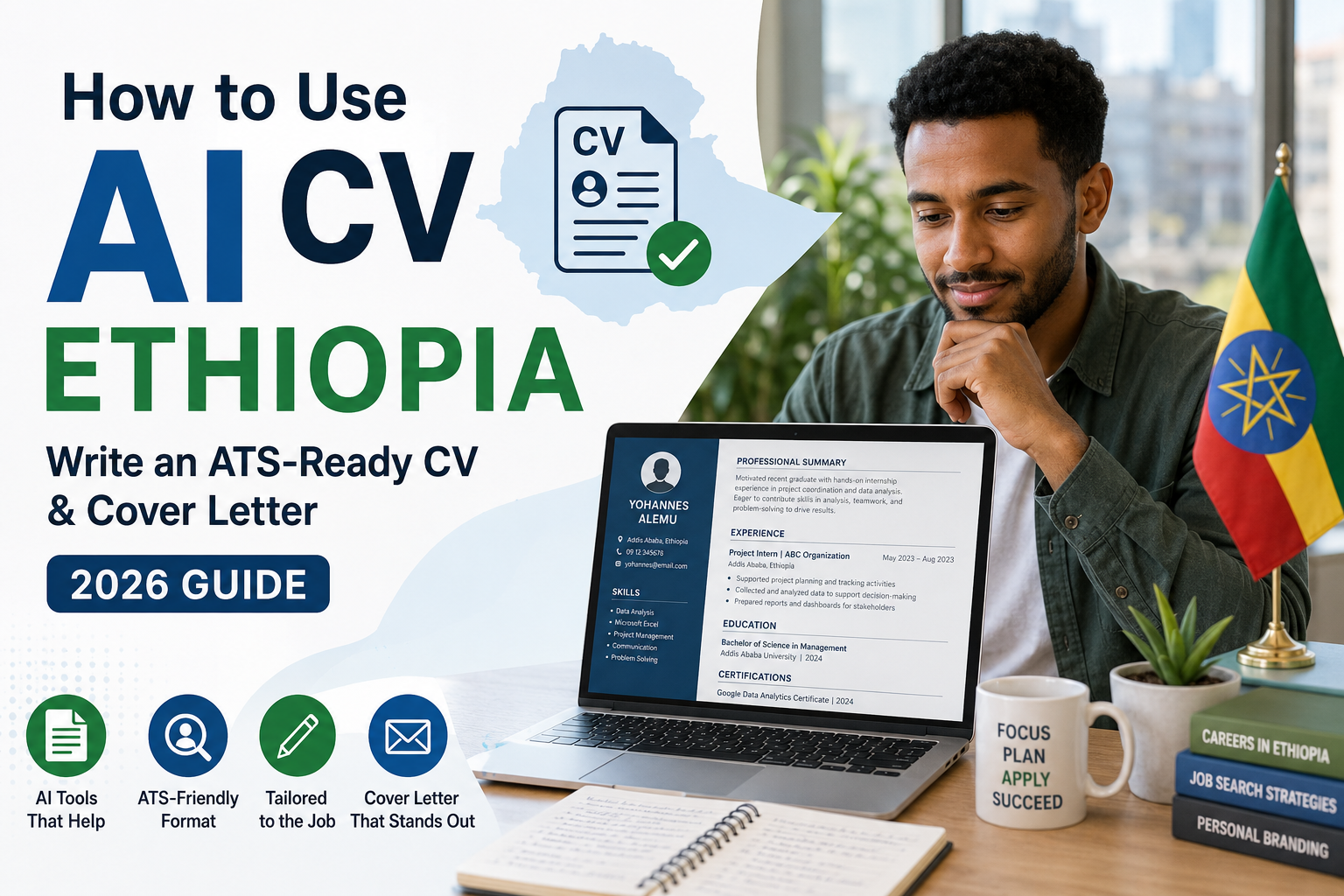 AI CV Ethiopia — Ethiopian job seeker using AI to create an ATS-ready CV and cover letter